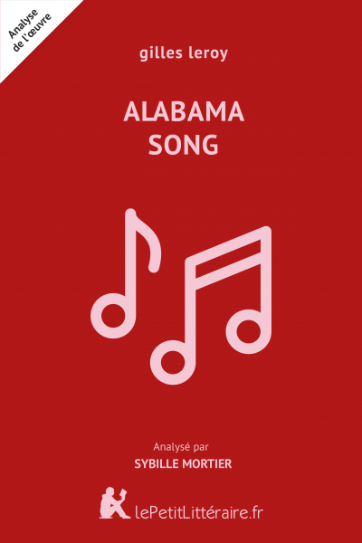 Analyse du livre :  Alabama Song